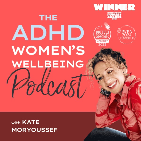ADHD Women's Wellbeing Podcast cover art